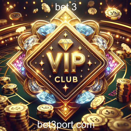 Descubra o Exclusivo VIP Club do site de Apostas Bet 3